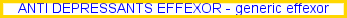 venlafaxine xr, effexor reviews